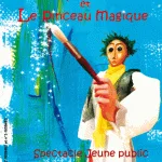 TILOU ET LE PINCEAU MAGIQUE