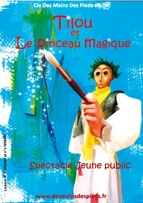 TILOU ET LE PINCEAU MAGIQUE