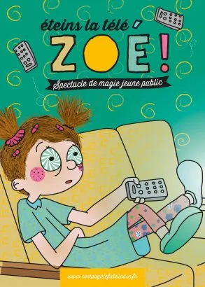 ÉTEINS LA TÉLÉ ZOÉ !