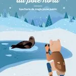 LA SURPRISE DU PÔLE NORD