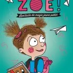 A L'ÉCOLE ZOÉ !