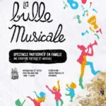 LA BULLE MUSICALE - séance de 09h30