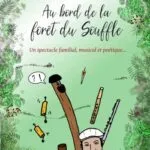 AU BORD DE LA FORÊT DU SOUFFLE