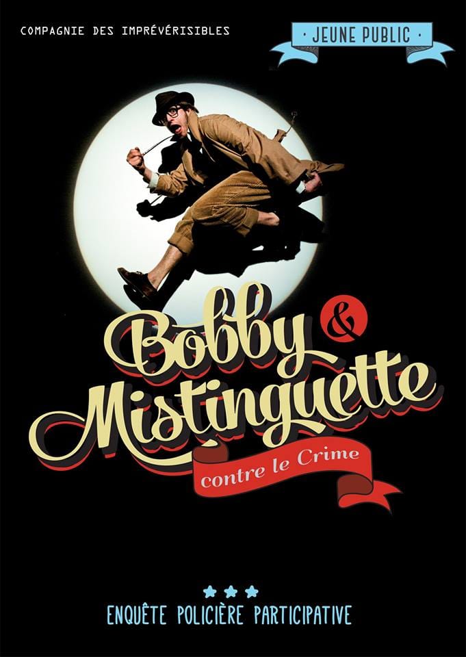 BOBBY & MISTINGUETTE CONTRE LE CRIME