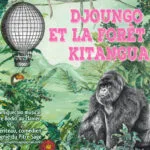 DJOUNGO ET LA FORÊT DE KITANGUA