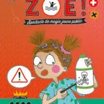 ATTENTION ZOÉ !