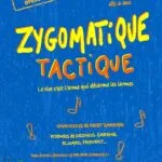 ZYGOMATIQUE TACTIQUE