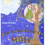 LES AVENTURES DE GRISOU