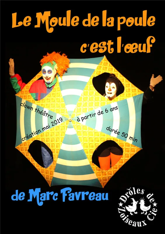 LE MOULE DE LA POULE, C'EST L'ŒUF