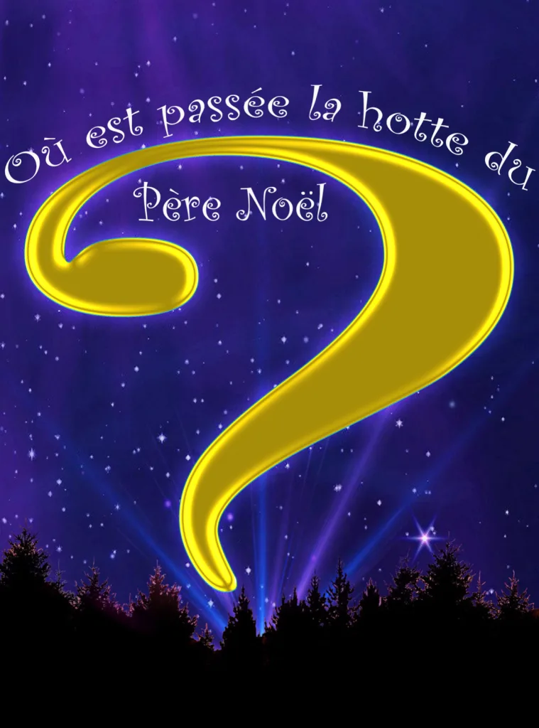 OÙ EST PASSÉE LA HÔTE DU PÈRE NOËL
