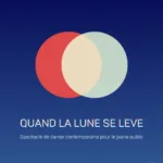 QUAND LA LUNE SE LÈVE