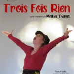TROIS FOIS RIEN