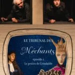 LE TRIBUNAL DES MÉCHANTS : Le procès de Grimhilde