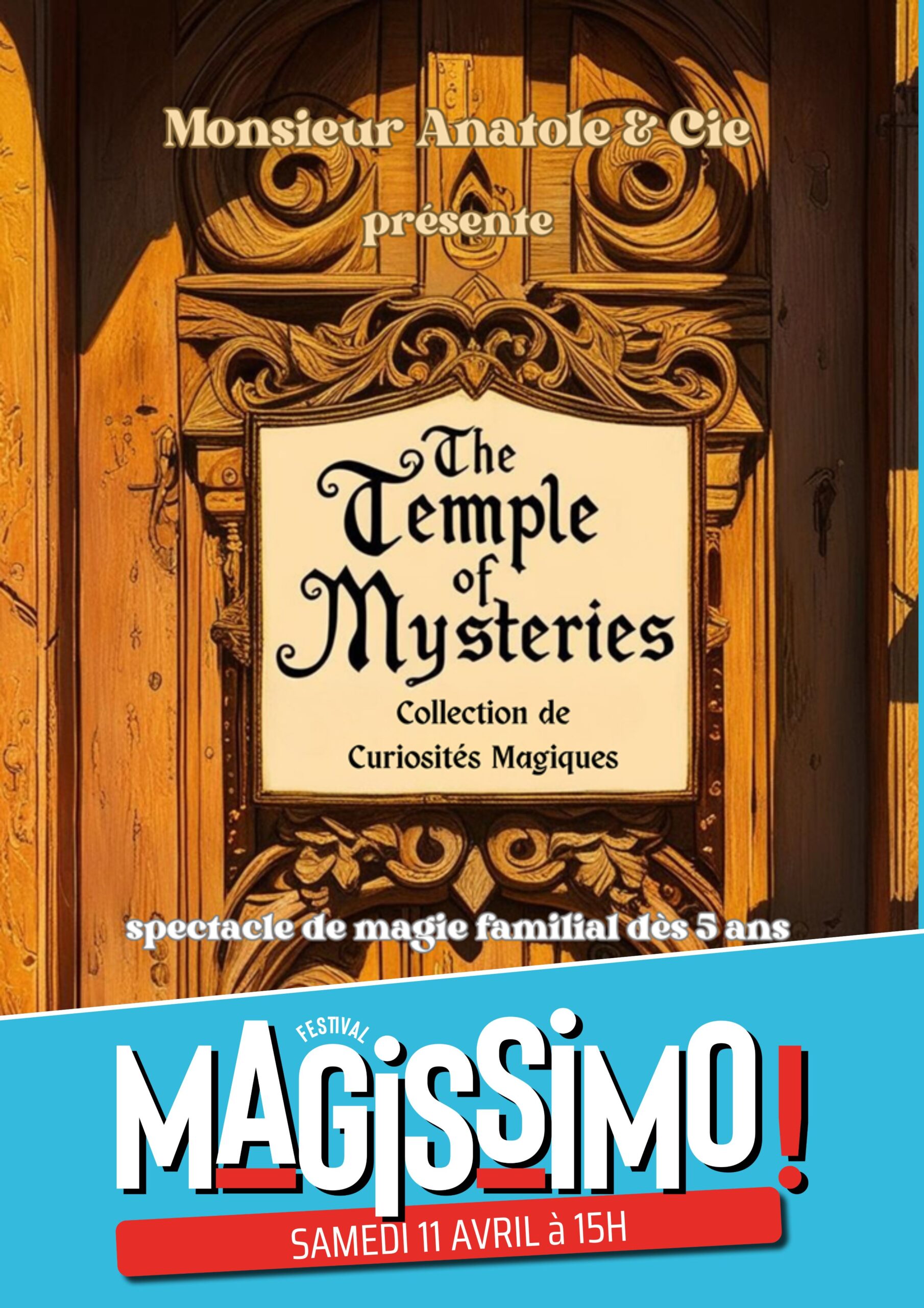 THE TEMPLE OF MYSTERIES // Festival MAGISSIMO