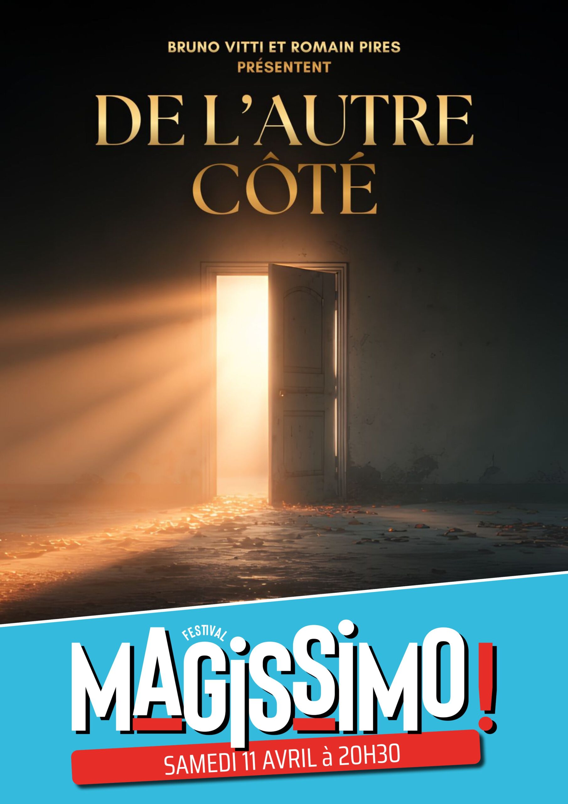 DE L'AUTRE CÔTÉ // Festival MAGISSIMO
